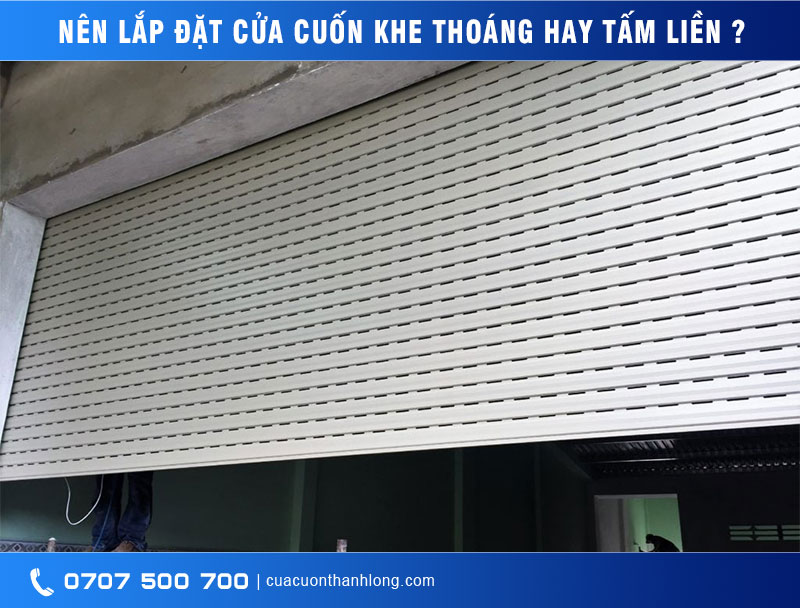 So sánh cửa cuốn tấm liền và cửa cuốn khe thoáng Austdoor