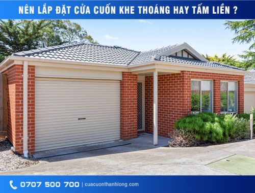 Nên lắp đặt cửa cuốn khe thoáng hay cửa cuốn tấm liền Austdoor?